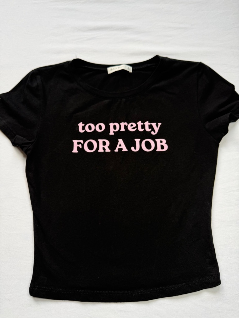 “Too pretty for a job” crop tee